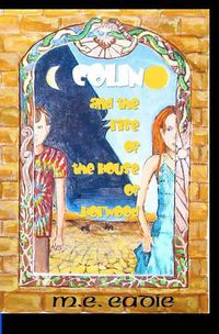 Cover image for Colin and the rise of the House of Horwood