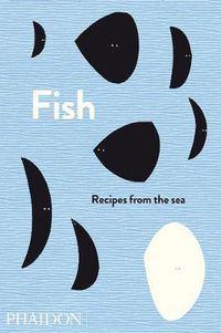 Cover image for Fish: Recipes from the Sea