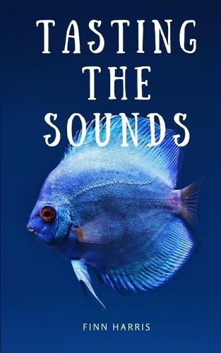 Cover image for Tasting the Sounds