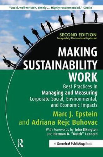 Cover image for Making Sustainability Work: Best Practices in Managing and Measuring Corporate Social, Environmental, and Economic Impacts