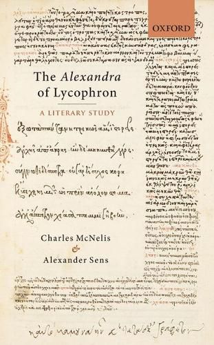 Cover image for The Alexandra of Lycophron: A Literary Study