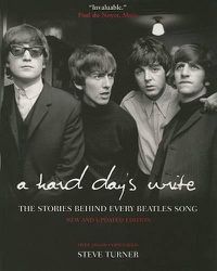 Cover image for A Hard Day's Write, 3e: The Stories Behind Every Beatles Song