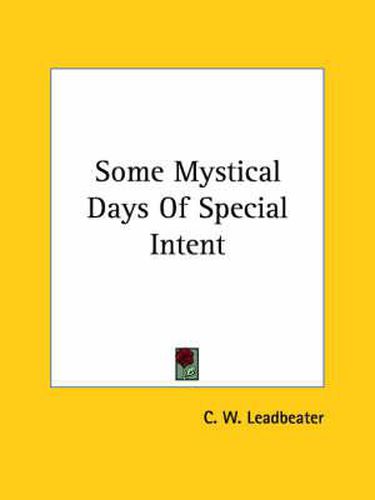 Cover image for Some Mystical Days of Special Intent