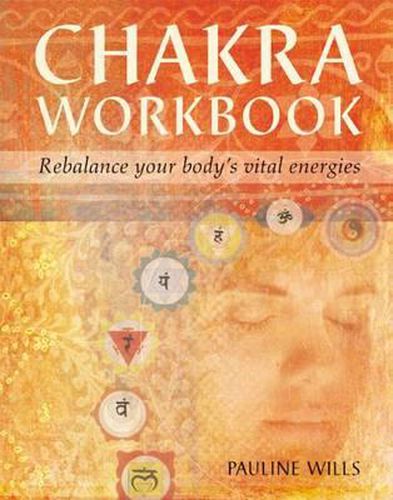 Cover image for Chakra Workbook: Rebalance Your Body's Vital Energies