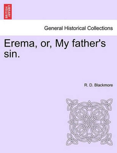 Cover image for Erema, Or, My Father's Sin.