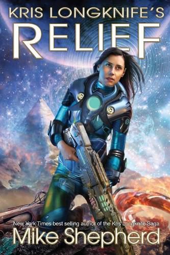 Cover image for Kris Longknife's Relief: Grand Admiral Santiago on Alwa Station