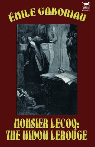 Cover image for Monsieur Lecoq: The Widow LeRouge