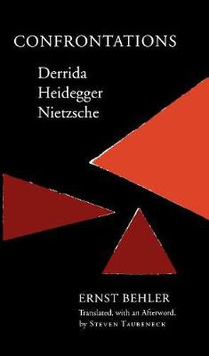 Cover image for Confrontations: Derrida/Heidegger/Nietzsche