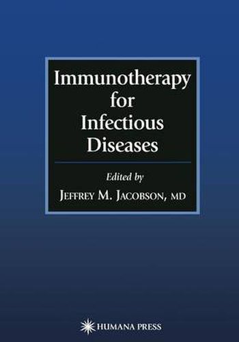 Immunotherapy for Infectious Diseases