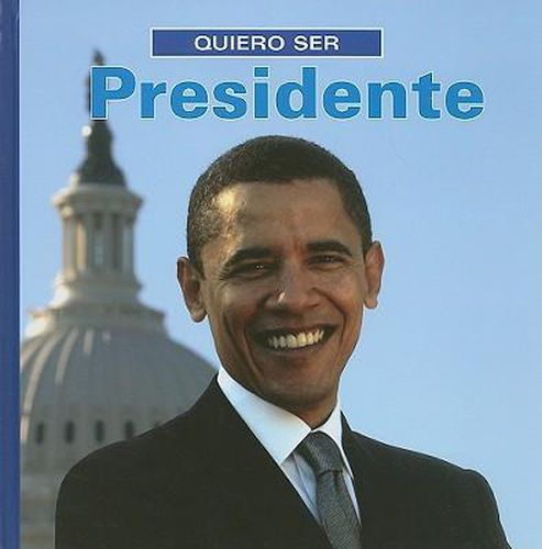 Cover image for Quiero Ser Presidente