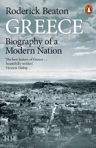 Cover image for Greece: Biography of a Modern Nation