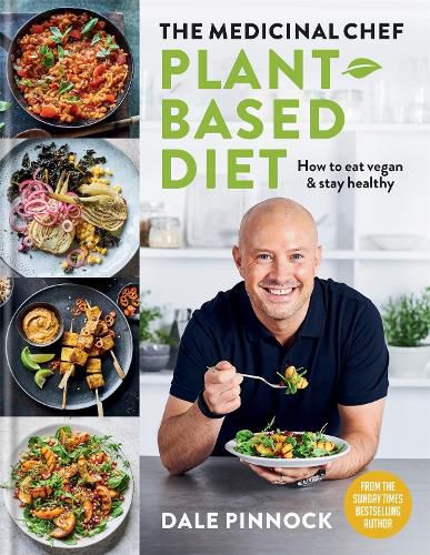 Cover image for The Medicinal Chef: Plant-based Diet - How to eat vegan & stay healthy