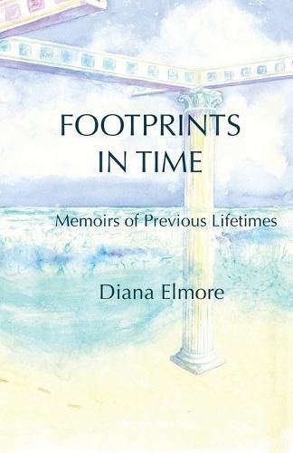 Cover image for Footprints in Time: Memoirs of Previous Lifetimes