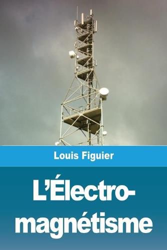 Cover image for L'Electro- magnetisme