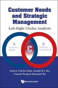 Cover image for Customer Needs And Strategic Management: Left-right Circles Analysis
