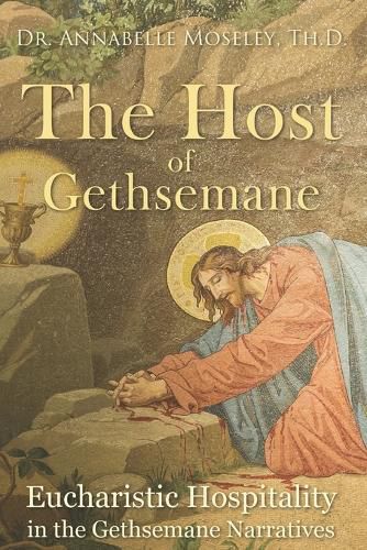 The Host of Gethsemane