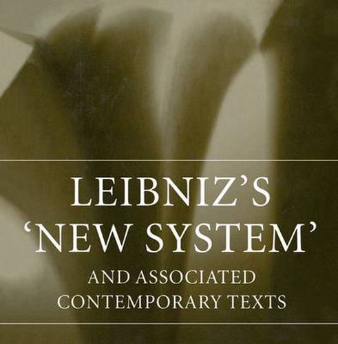 Cover image for Leibniz's 'New System' and Associated Contemporary Texts