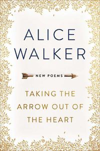 Cover image for Taking the Arrow out of the Heart