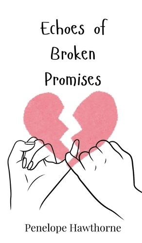 Cover image for Echoes of Broken Promises