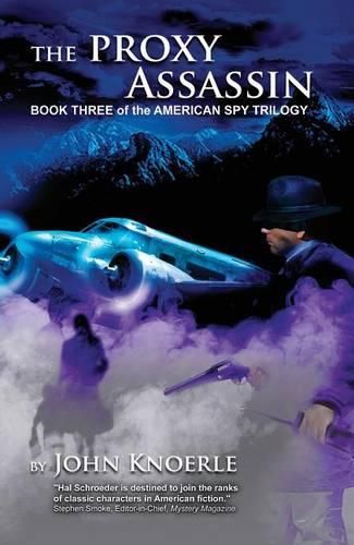 Cover image for The Proxy Assassin: Book Three of the American Spy Trilogy