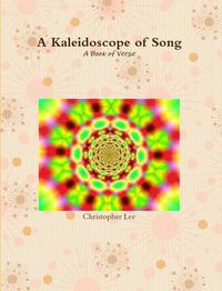 Cover image for A Kaleidoscope of Song