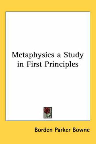 Metaphysics a Study in First Principles