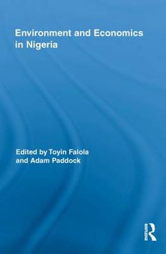 Cover image for Environment and Economics in Nigeria