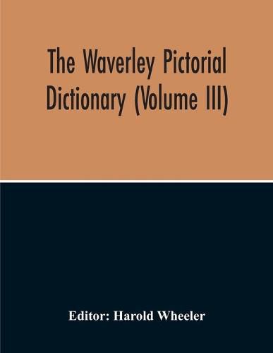 Cover image for The Waverley Pictorial Dictionary (Volume Iii)