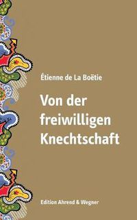 Cover image for Von der freiwilligen Knechtschaft