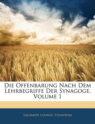 Die Offenbarung Nach Dem Lehrbegriffe Der Synagoge, Volume 1