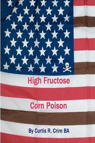 Cover image for High Fructose Corn Poison