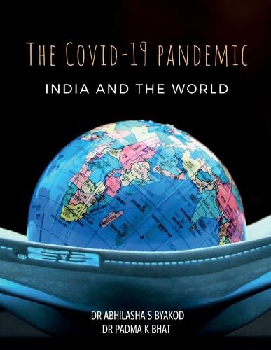 Cover image for "The Covid-19 Pandemic, India & the World"