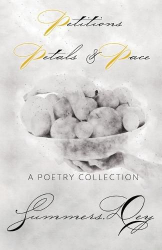 Cover image for Petitions, Petals, & Pace