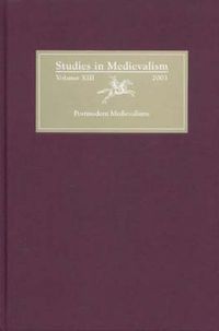 Cover image for Studies in Medievalism XIII: Postmodern Medievalisms