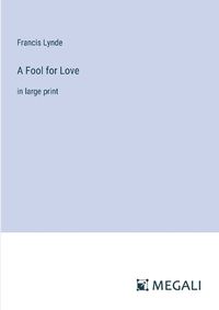 Cover image for A Fool for Love