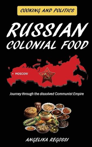 Cover image for Russian Colonial Food