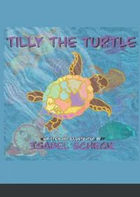 Cover image for Tilly The Turtle