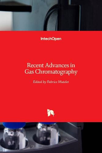 Cover image for Recent Advances in Gas Chromatography