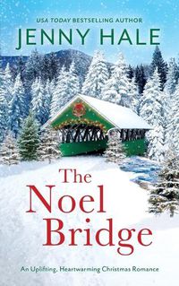 Cover image for The Noel Bridge