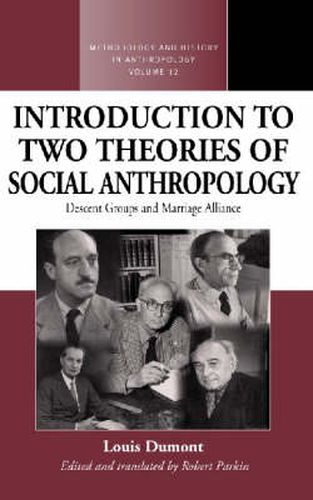 An Introduction to Two Theories of Social Anthropology: Descent Groups and Marriage Alliance