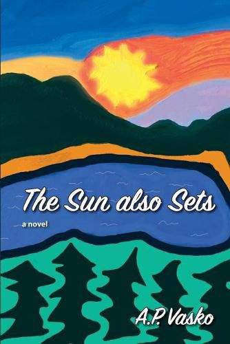 Cover image for The Sun Also Sets