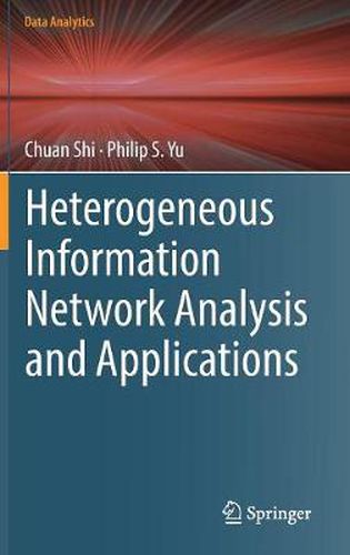 Heterogeneous Information Network Analysis and Applications