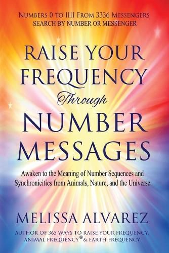 Cover image for Raise Your Frequency Through Number Messages