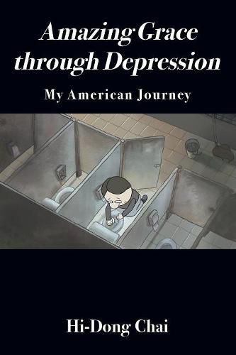 Cover image for Amazing Grace through Depression: My American Journey