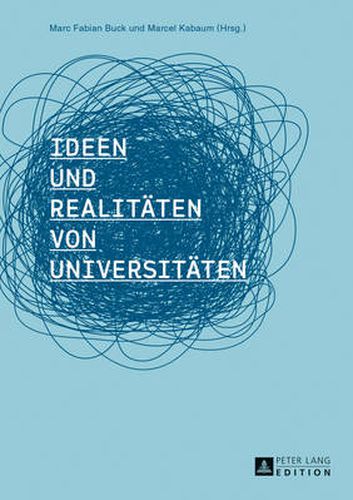 Cover image for Ideen Und Realitaeten Von Universitaeten