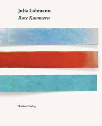 Cover image for Julia Lohmann: Red Chambers