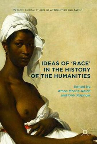 Cover image for Ideas of 'Race' in the History of the Humanities