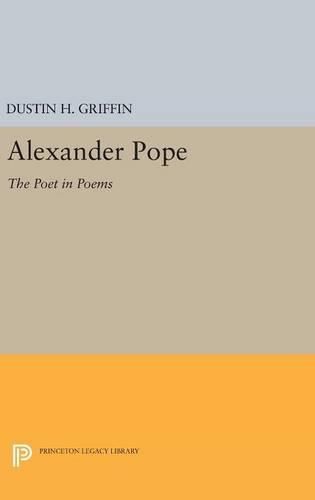 Alexander Pope: The Poet in Poems