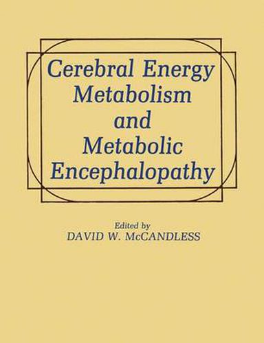 Cover image for Cerebral Energy Metabolism and Metabolic Encephalopathy