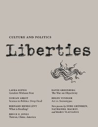 Cover image for Liberties Journal of Culture and Politics: Volume II, Issue 3